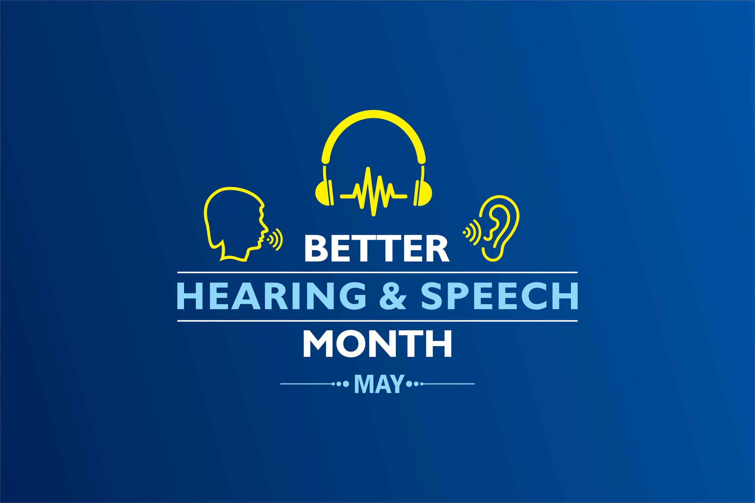 may is better hearing and speech month